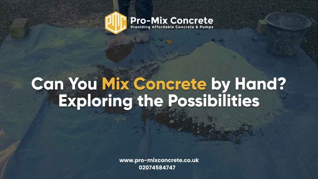 can you mix concrete by hand exploring the possibilities 1