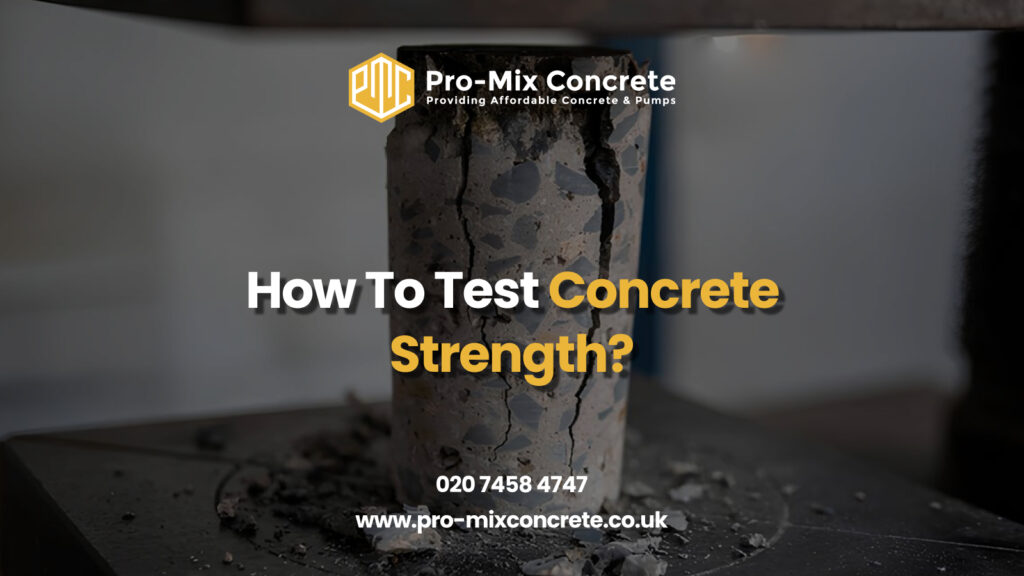 How To Test Concrete Strength