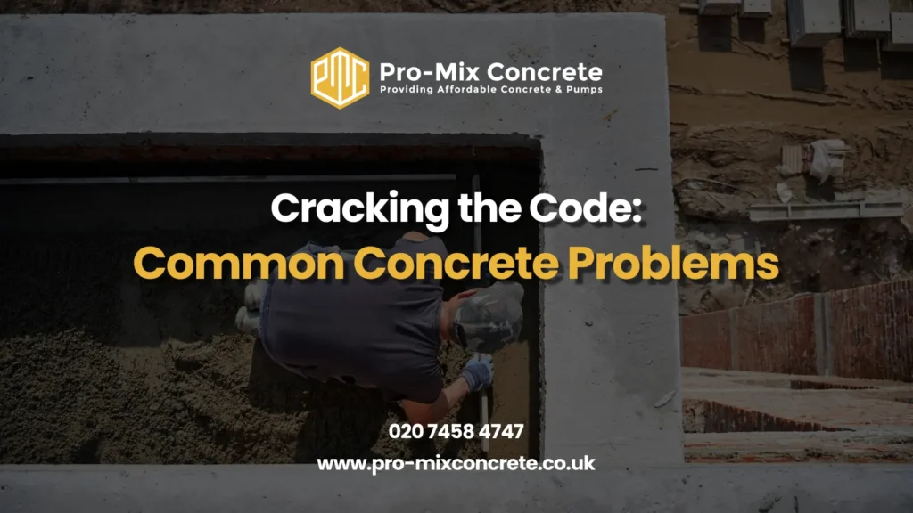 A worker in a cap and gloves is smoothing concrete inside a foundation structure. The image includes the Pro-Mix Concrete logo and the text "Cracking the Code: Common Concrete Problems," along with contact details and a website link.