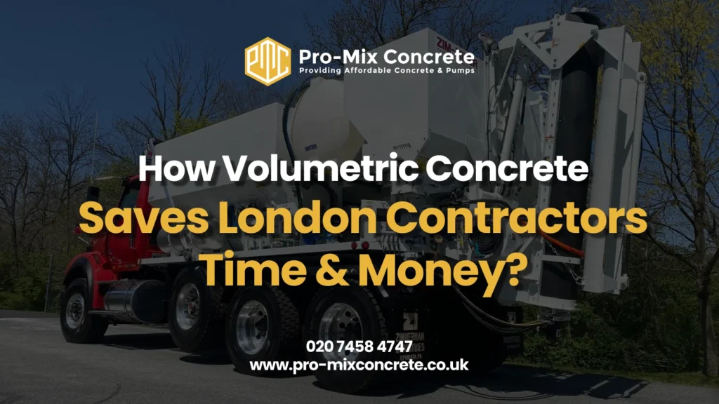 how volumetric concrete saves london contractors time money