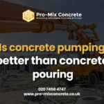 A concrete pump truck with its large arm extended is on a construction site next to a mixer truck. The overlaid text asks, "Is concrete pumping better than concrete pouring?".