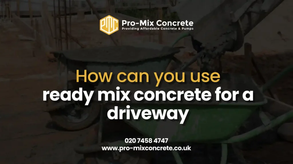 Ready Mix Concrete for Driveways