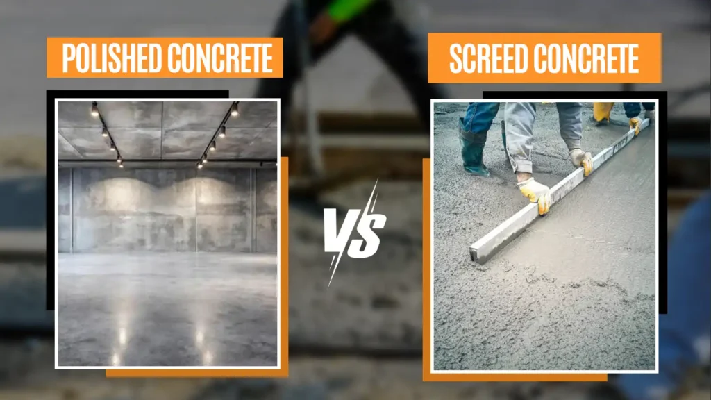 Polished concrete Vs screed concrete